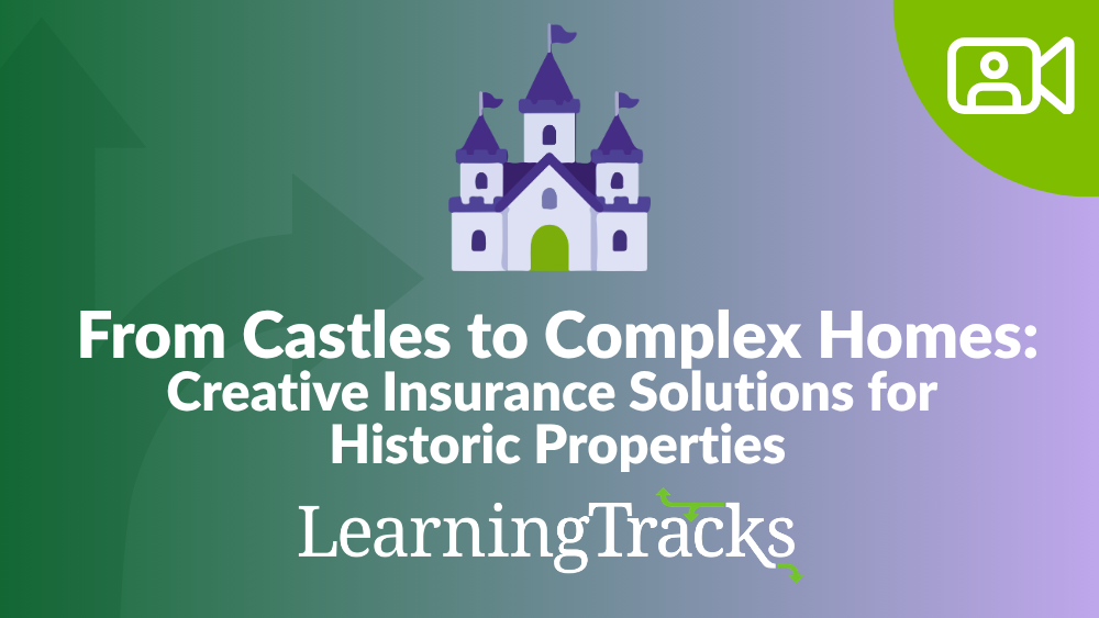 From Castles to Complex Homes: Creative Insurance Solutions for Historic Properties
