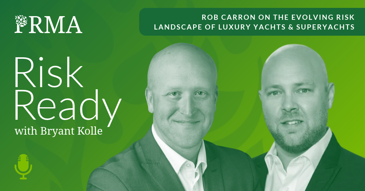 Risk Ready Podcast — The Evolving Risk Landscape of Luxury Yachts & Superyachts