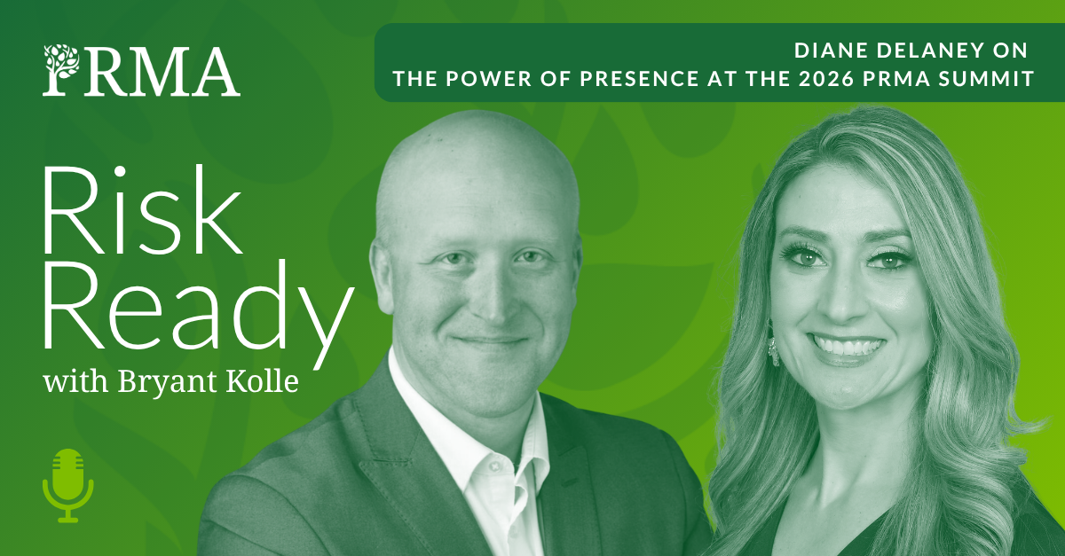 Risk Ready Podcast — The Power of Presence at the 2026 PRMA Summit