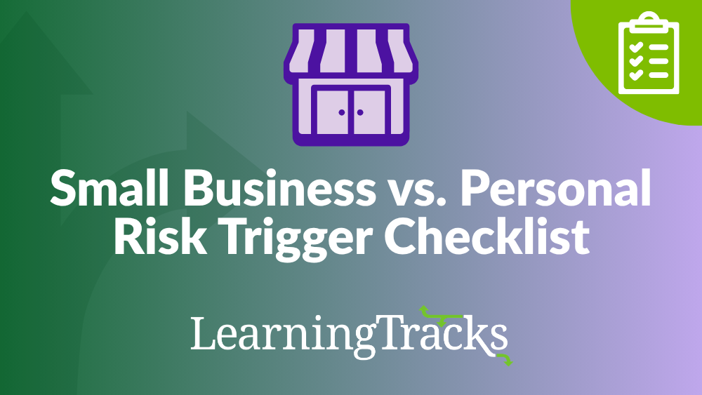 Small Business vs Personal Risk Trigger Checklist