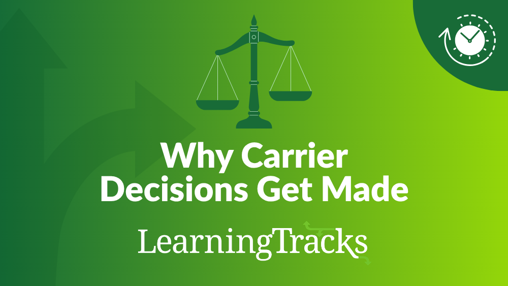 Why Carrier Decisions Get Made
